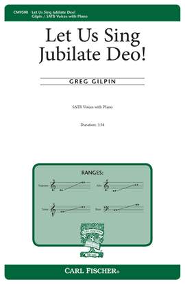 Greg Gilpin: Let Us Sing Jubilate Deo!