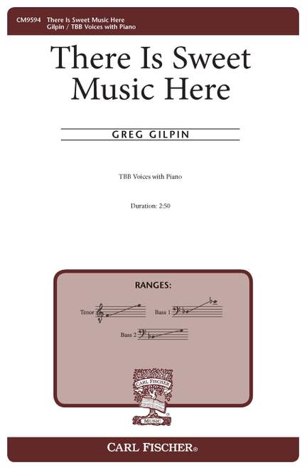 Greg Gilpin: There Is Sweet Music Here