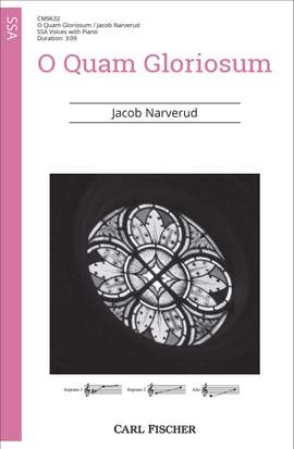 Jacob Narverud: O Quam Gloriosum