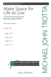 Make Space for Life to Live