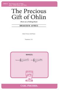 Braeden Ayres: The Precious Gift of Ohlin