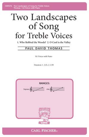 Paul David Thomas: Two Landscapes of Song for Treble Voices