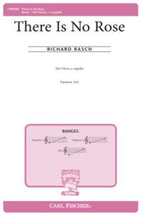 Rasch, R: There is no Rose