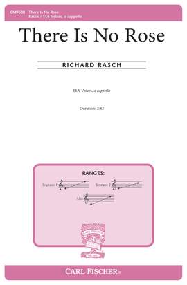 Richard Rasch: There Is No Rose