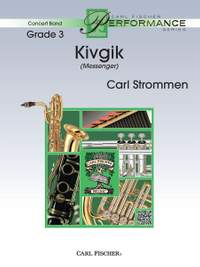 Carl Strommen: Kivgik