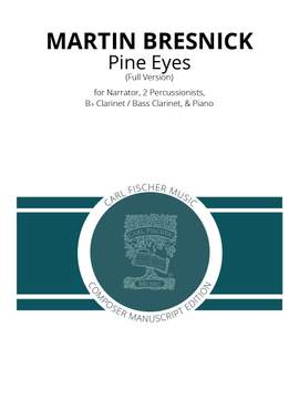 Martin Bresnick: Pine Eyes