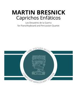 Martin Bresnick: Caprichos Enfáticos