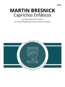 Martin Bresnick: Caprichos Enfáticos