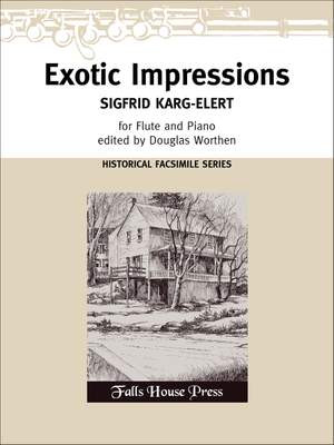 Sigfrid Karg-Elert: Exotic Impressions, Op. 134
