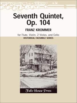 Franz Krommer: Seventh Quintet Op. 104 (Facsimile) for Flute
