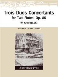 Johann Gabrielski: Trois Duos Concertants Op. 85 (Facsimile) 2 F