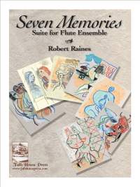 Robert Raines: Seven Memories