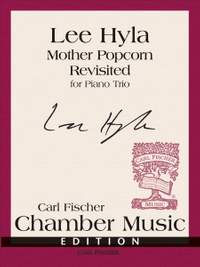 Lee Hyla: Mother Popcorn Revisited