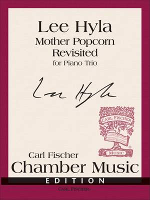 Lee Hyla: Mother Popcorn Revisited