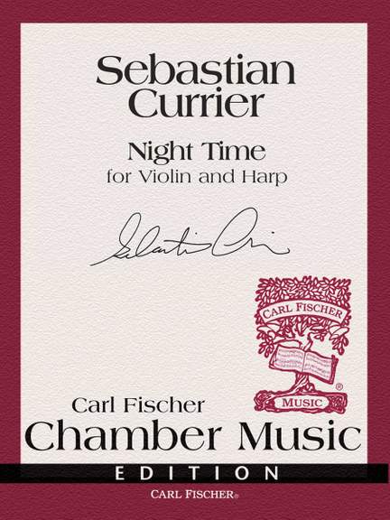 Sebastian Currier: Night Time