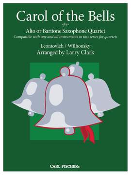 Carol of the Bells for Alto or Baritone Saxophone Quartet