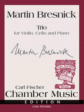 Martin Bresnick: Trio