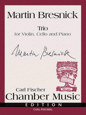 Martin Bresnick: Trio