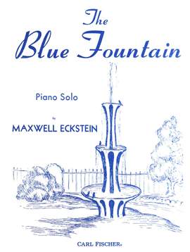 Maxwell Eckstein: The Blue Fountain