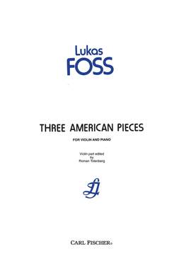 Lukas Foss: Three American Pieces