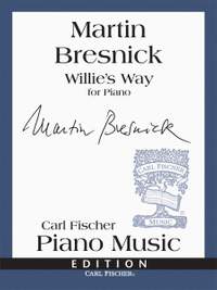 Martin Bresnick: Willie's Way