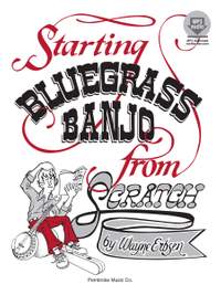 Anonymous: Starting Bluegrass Banjo From Scratch