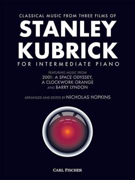 Classical Music from Three Films of Stanley Kubrick for Intermediate Piano
