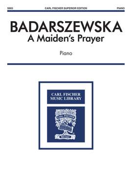 Thelka Badarcveszka: A Maiden's Prayer for Piano