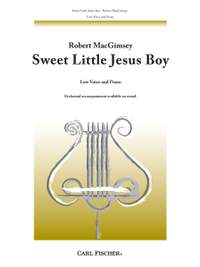 Robert MacGimsey: Sweet Little Jesus Boy