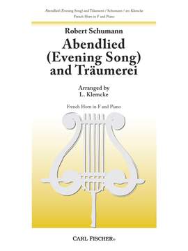 Robert Schumann: Abendlied (Evening Song) and Traumerei