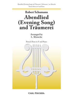 Robert Schumann: Abendlied (Evening Song) and Traumerei