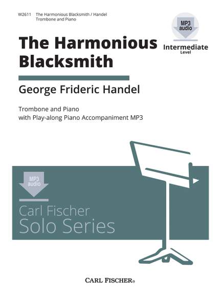 George Frideric Handel: The Harmonious Blacksmith