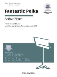 Arthur Pryor: Fantastic Polka
