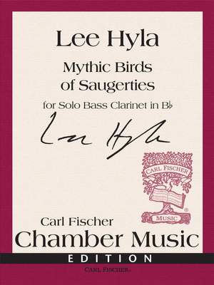 Lee Hyla: Mythic Birds of Saugerties