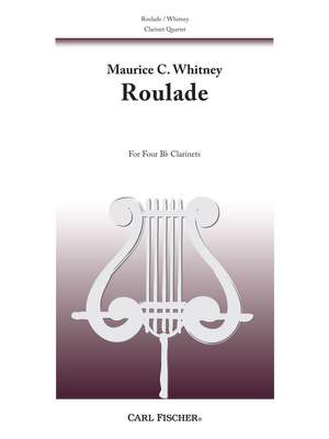 Maurice Whitney: Roulade