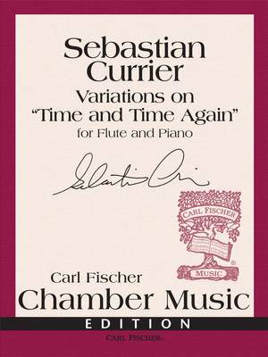 Sebastian&#x20;Currier&#x3A;&#x20;Variations&#x20;on&#x20;&quot;Time&#x20;and&#x20;Time&#x20;Again&quot;