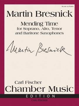 Martin Bresnick: Mending Time