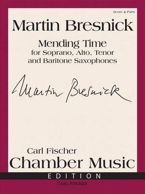 Martin Bresnick: Mending Time