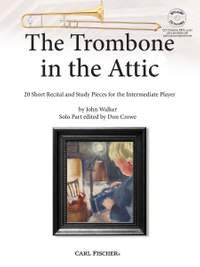 John Walker: The Trombone in the Attic