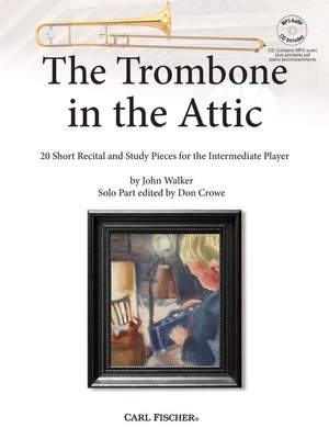 John Walker: The Trombone in the Attic