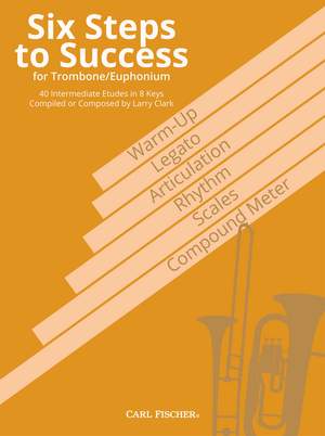 Six Steps to Success for Trombone / Euphonium