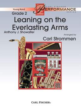 Anthony Showalter: Leaning on the Everlasting Arms