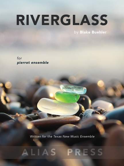 Blake Buehler: Riverglass