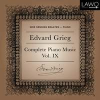 Edvard Grieg Complete Piano Music Vol. 9