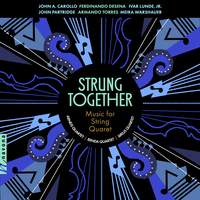 Strung Together: Music for String Quartet