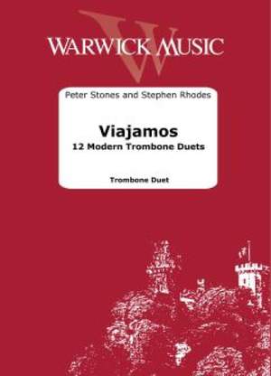Peter Stones_Stephen Rodes: Viajamos - 12 Modern Trombone Duets