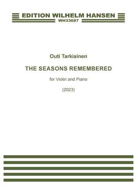 Outi Tarkiainen: The Seasons Remembered