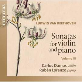Beethoven: Sonatas For Violin and Piano Volume III