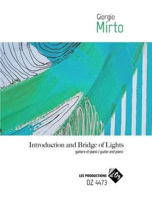 Giorgio Mirto: Introduction and Bridge of Lights