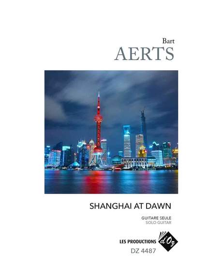 Bart Aerts: Shanghai at Dawn